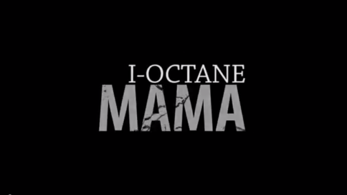 I-Octane - Mama
