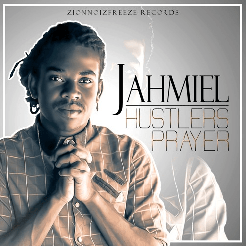 Jahmiel, Hustler's Prayer, 13thStreetPromotions