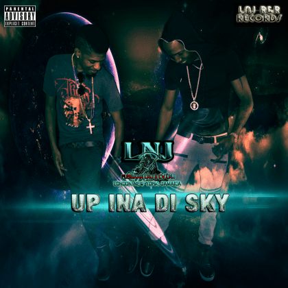 LNJ, Fusbaan, CV, Up In Di Sky, Jamaica, Dancehall, 13thStreetPromotions, Up Ina Di SKy