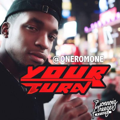 OneRomone, Your Turn, Romone Robinson, Jamaica, Dancehall, 13thStreetPromotions