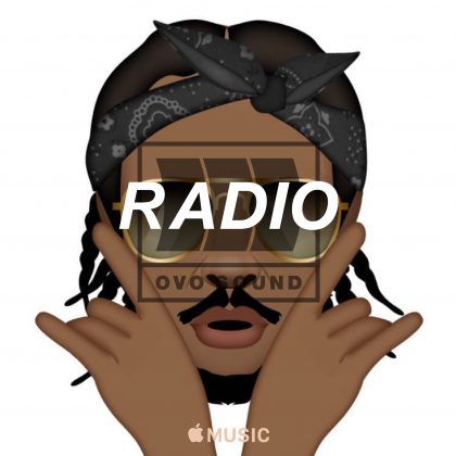 Popcaan, OVO Sound, OVO Sound Radio, Drake, Unruly, Unruly Boss, Unruly Gang, OVO Sound Radio Episode 25, 13thStreetPromotions, Apple Music