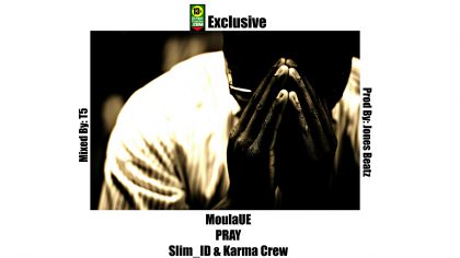 MoulaUE, Moula Di Don, Slim ID, Slim I.D., Karma Crew, KarmaCrew876, Pray, Hip Hop, 13thStreetPromotions, Blog, Rapper, Rap, Jamaica, Jamaican Hip Hop