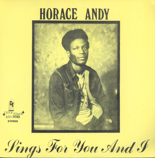 Horace Andy, Our Jamaican National Heroes, Sings For You and I, Oldies Sunday, Oldies, Old School, 13thStreetPromotions, Blog, Jamaica, Reggae, 1978