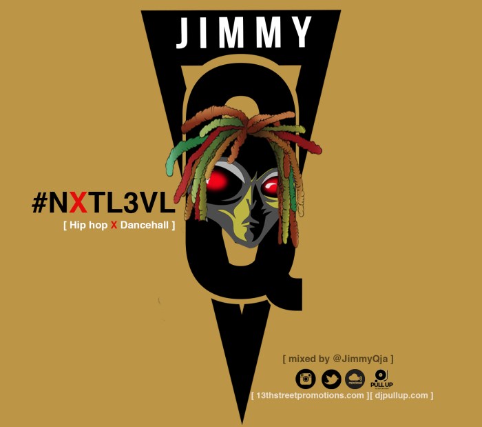 Jamaica, Dancehall, Hip Hop, DJ, JimmyQJA, JimmyQ, 13thStreetPromotions, 13thStreetPromo, Blog, Blogger, Caribbean, Music, #NxtL3vl, NxtL3vl, DJPullUp, For The Culture