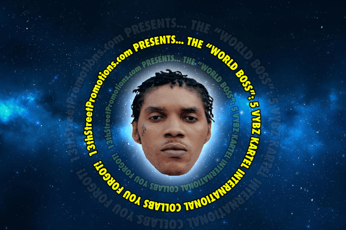 Jamaica, Dancehall, Music, Blog, Hip Hop, Rap, 13thStreetPromotions, 13thStreetPromo, Vybz Kartel, Adidjah Palmer, World Boss, Gaza Nation, Gaza, Portmore Empire, Kardinal Offishall, Missy Elliott, Busta Rhymes, Pitbull, M.I.A., Deejay, Caribbean, 5 Vybz Kartel International Collabs You Forgot, International Collabs, Collaboration, Dipset, Jim Jones, Juelz Santana, Wayne Marshall, MIMS, Kardinal Offishall, Busta Rhymes, Sean Kingston, Bitcoin, Litecoin