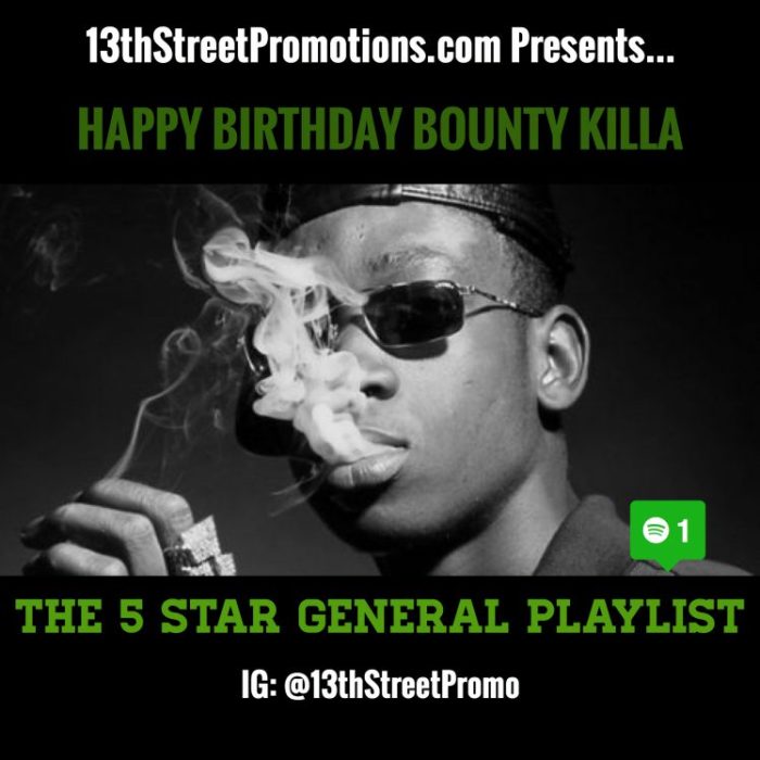 Jamaica, Reggae, Dancehall, Music, Blog, 13thStreetPromotions, 13thStreetPromo, Spotify, Bounty Killa, Rodney Price, GrungGaadZilla, Grung Gad, Playlist, Spotify Playlist, Happy Birthday Bounty Killa,