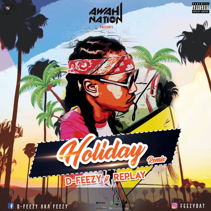 Jamaica Indiana Zambia D-Feezy Replay Holiday Remix Music Blog 13thStreetPromotions 13thStreetPromo Caribbean New Topic Awah Nation