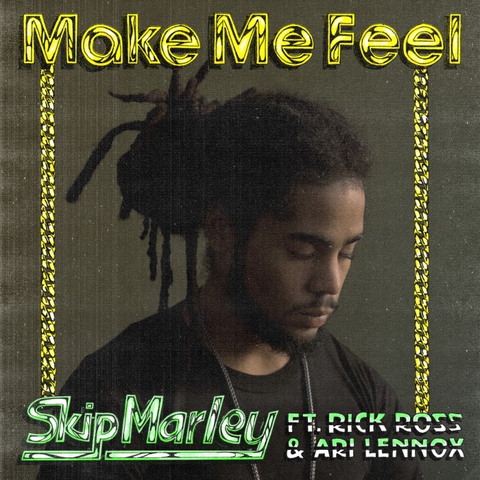 Skip Marley Ari Lennox Rick Ross Make Me Feel 13thStreetPromo 13thStreetPromotions Caribbean Hip Hop Reggae Pop Music Marley