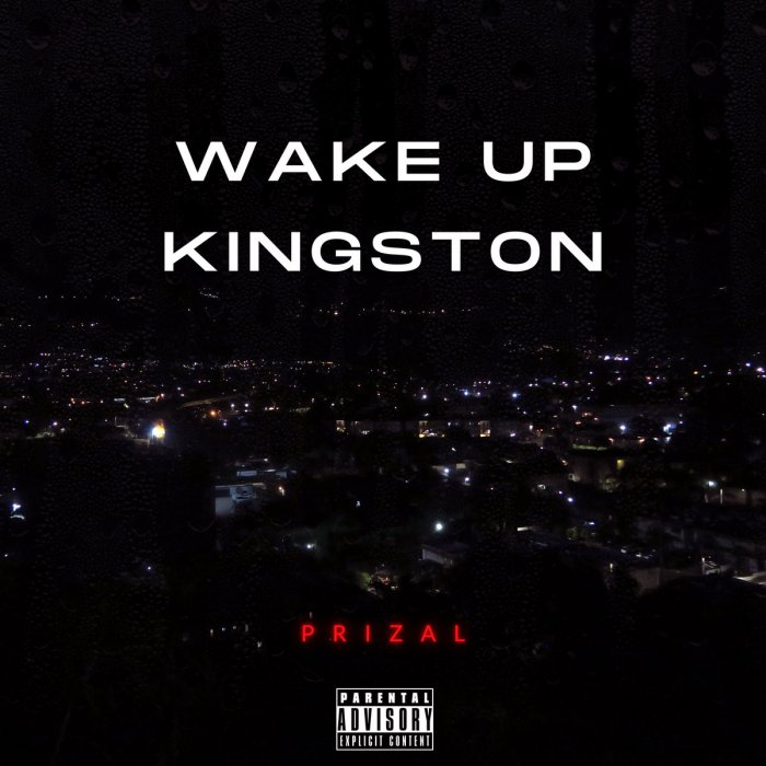 Jamaica Dancehall Pop music Prizal PrizalMusic Blog Music 13thStreetPromo 13thStreetPromotions Wake Up Kingston Caribbean
