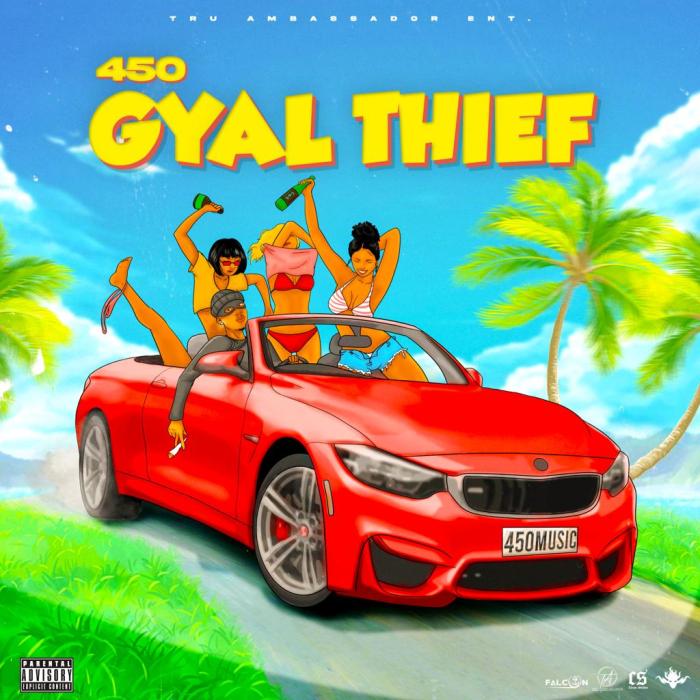 450 "Gyal Thief" for 13thStreetPromotions.com #Jamaica #Dancehall #Music #450Music