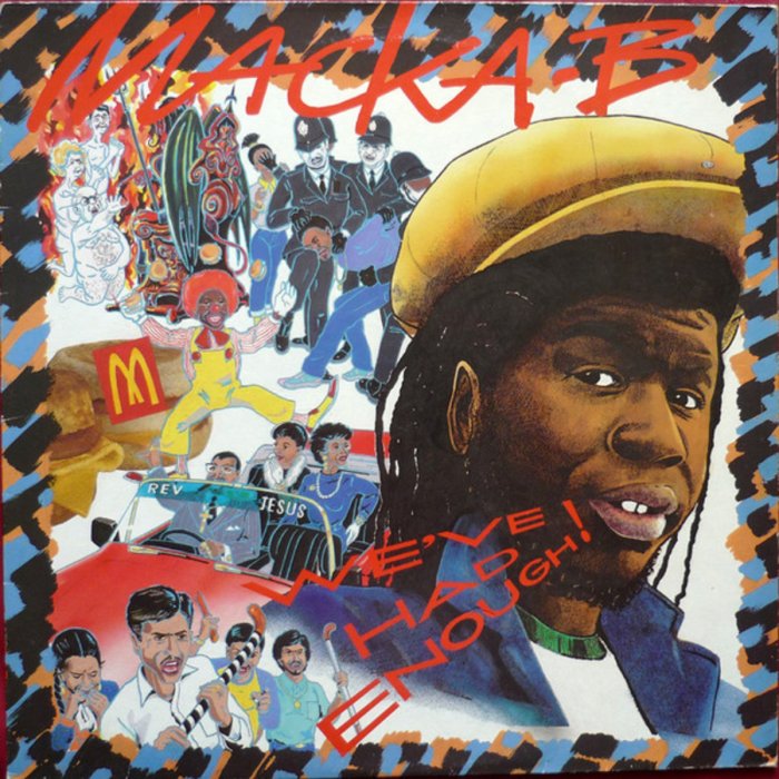 Macka B - We've Had Enough for 13thStreetPromotions.com #MackaB #Reggae #Music #UK