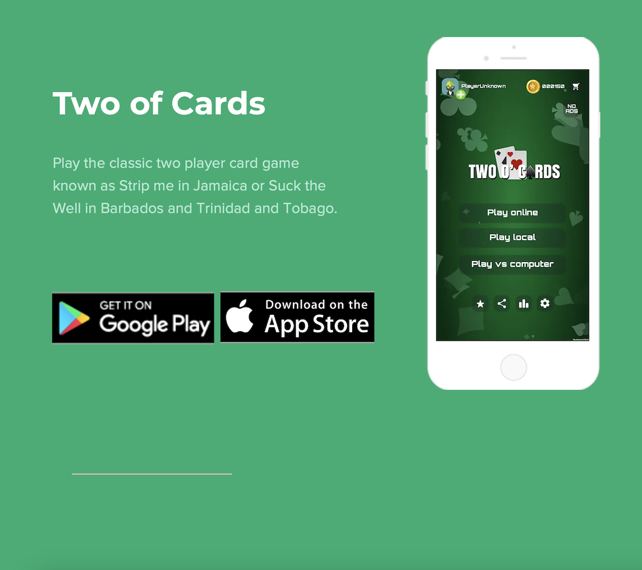 "Two Of Cards" App a.k.a. "Strip Me" on 13thStreetPromotions.com #Jamaica #Barbados #TrinidadandTobago #App #Gaming #CardGame #PlayingCards #iOS #MacOS #AndroidOS #iPhone #Android #Caribbean #SoftwareDeveloper #KenardoSmith