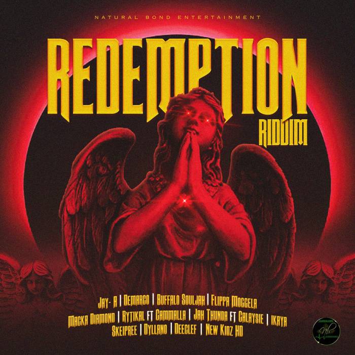 Natural Bond Entertainment "Redemption Riddim" on 13thStreetPromotions.com #Jamaica #Dancehall #Music #13thStreetPromotions #NaturalBondEntertainment #Demarco #IKaya #Deeclef #FlippaMoggela #MackaDiamond #Skiepree #Dyllano #JahThunda #Rytikal #Caribbean #Riddim