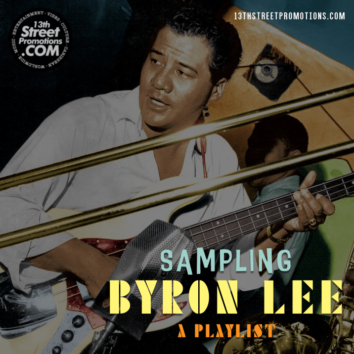 "Sampling Byron Lee" on 13thStreetPromotions.com #Jamaica #Soca #Ska #Reggae #Music #PopMusic #HipHop #EDM #13thStreetPromotions #ByronLee #ByronLeeandTheDragonaires #SamplingByronLee #Playlist #Sample #Sampling #Spotify #Caribbean