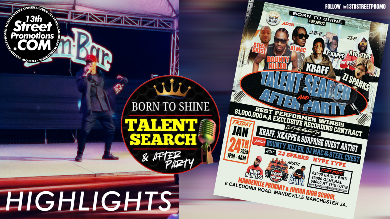 Born To Shine Talent Search Highlights on 13thStreetPromotions.com #Jamaica #Dancehall #Music #Mandeville #Manchester #13thStreetPromotions #BornToShineTalentSearch #TalentShow #Event #BountyKilla #FreshKing #Kraff #XKappe #SteelChest #DJMac #ZJSparks #Highlights #Video #Youtube