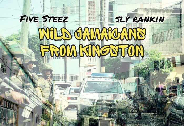 Five Steez x Sly Rankin "Wild Jamaicans From Kingston" on 13thStreetPromotions.com #Jamaica #HipHop #Music #13thStreetPromotions #WildJamaicansFromKingston #FiveSteez #SlyRankin #Inztinkz #Nas #Caribbean
