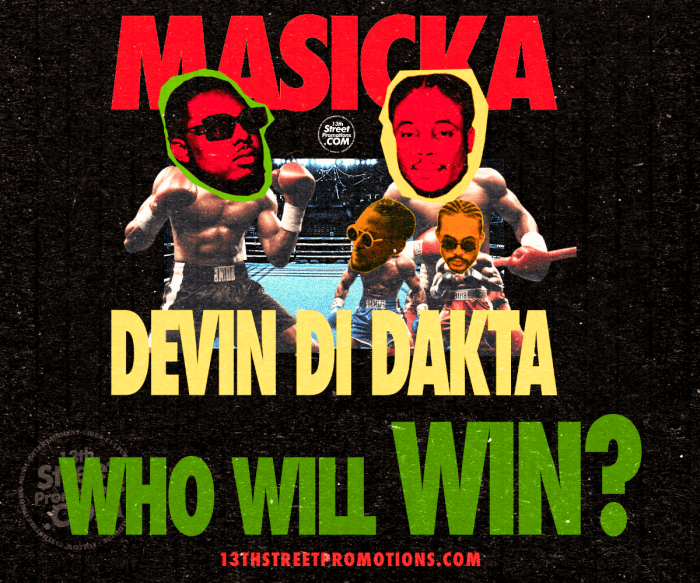 Devin Di Dakta vs Masicka on 13thStreetPromotions.com #Jamaica #Dancehall #Music #13thStreetPromotions #Masicka #DevinDiDakta #Beef #Clash #ShaneSkull #Wirebrain #1Syde #Crocs #StMary #Portmore #Caribbean