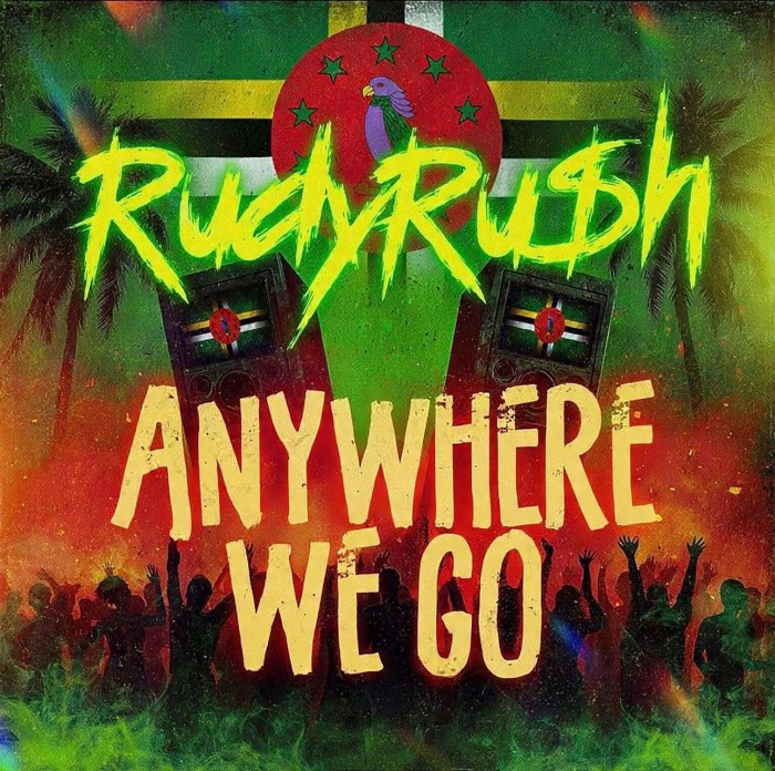 Rudy Ru$h "Anywhere We Go" on 13thStreetPromotions.com #Dominica #Bouyon #Music #13thStreetPromotions #RudyRush #AnyWehWeGo #AnywhereWeGo #BouyonMusic #TheBronx #Bronx #OffDaBloc
