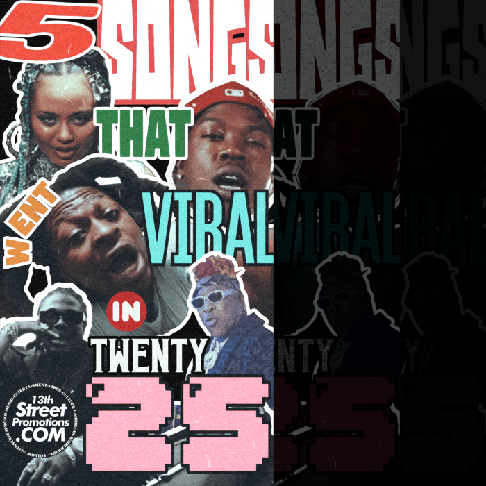 "5 Songs That Went Viral In 2025" on 13thStreetPromotions.com #Jamaica #Ghana #Dancehall #Music #13thStreetPromotions #5SongsThatWentViralIn2025 #Masicka #Moliy #Ayetian #ElephantMan #Skillibeng #2025List #Viral #TikTok #SocialMedia #Music #AfroDancehall #Africa #Caribbean #BestOf2025