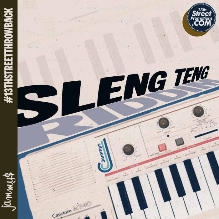#13thStreetThrowback - Sleng Teng Riddim #Jamaica #Dancehall #Reggae #Music #Blog #13thStreetPromotions #13thStreetPromo #SlengTengRiddim #Spotify #Caribbean #Playlist #KingJammys #UnderMiSlengTeng #CasioMT40 #Throwback #13thStreetThrowback